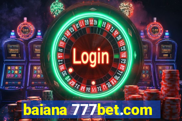 baiana 777bet.com